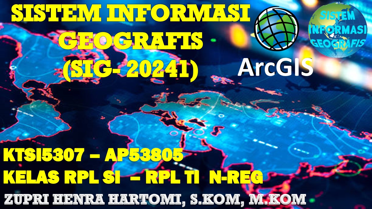 SISTEM INFORMASI GEOGRAFIS-RPL SI TI-20241