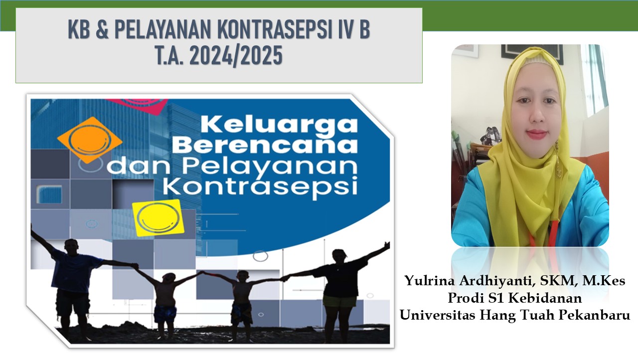 KB dan Pelayanan Kontrasepsi Kelas IVB T.A. 2024-2025 (Yulrina Ardhiyanti)