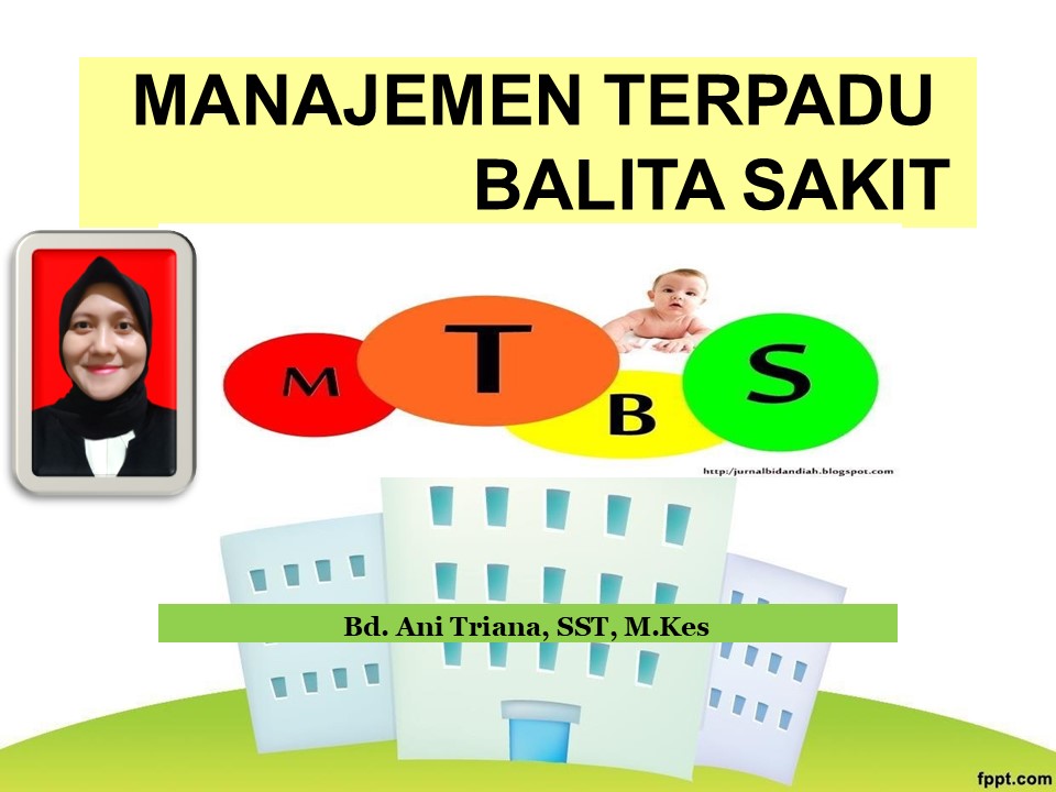 Askeb Bayi Balita dan Anak Pra Sekolah 2024/2025 Ani Triana