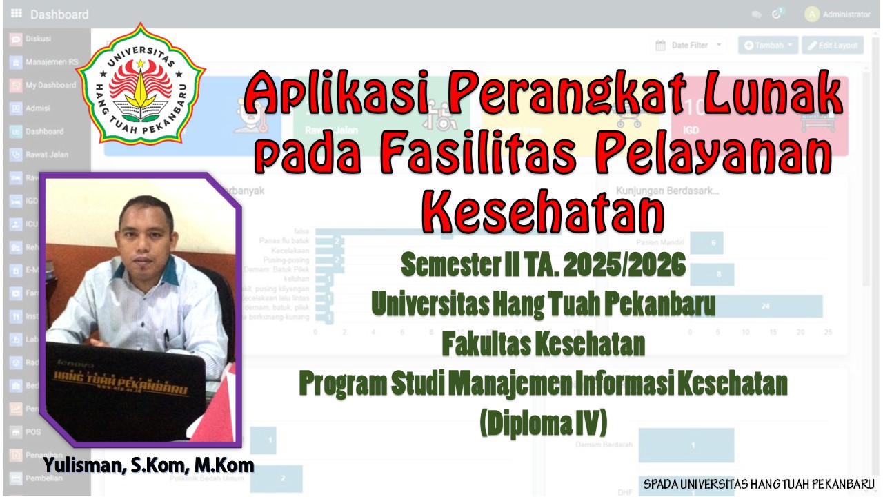 Aplikasi Perangkat Lunak pada Fasyankes D4 MIK Yul