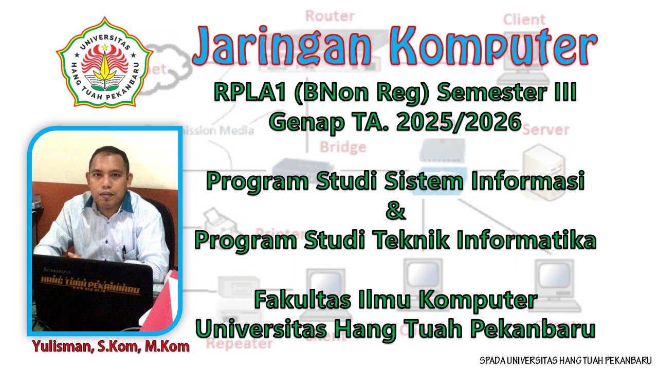 Jaringan Komputer 25RPLA1 SI-TI 20252 Yul