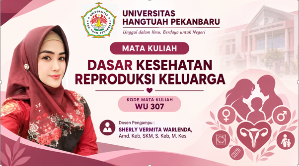 DASAR KESEHATAN REPRODUKSI DAN KELUARGA
