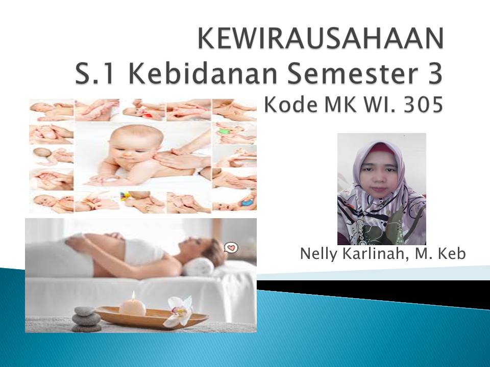 Kewirausahaan Nelly Karlinah, M. Keb WI 305