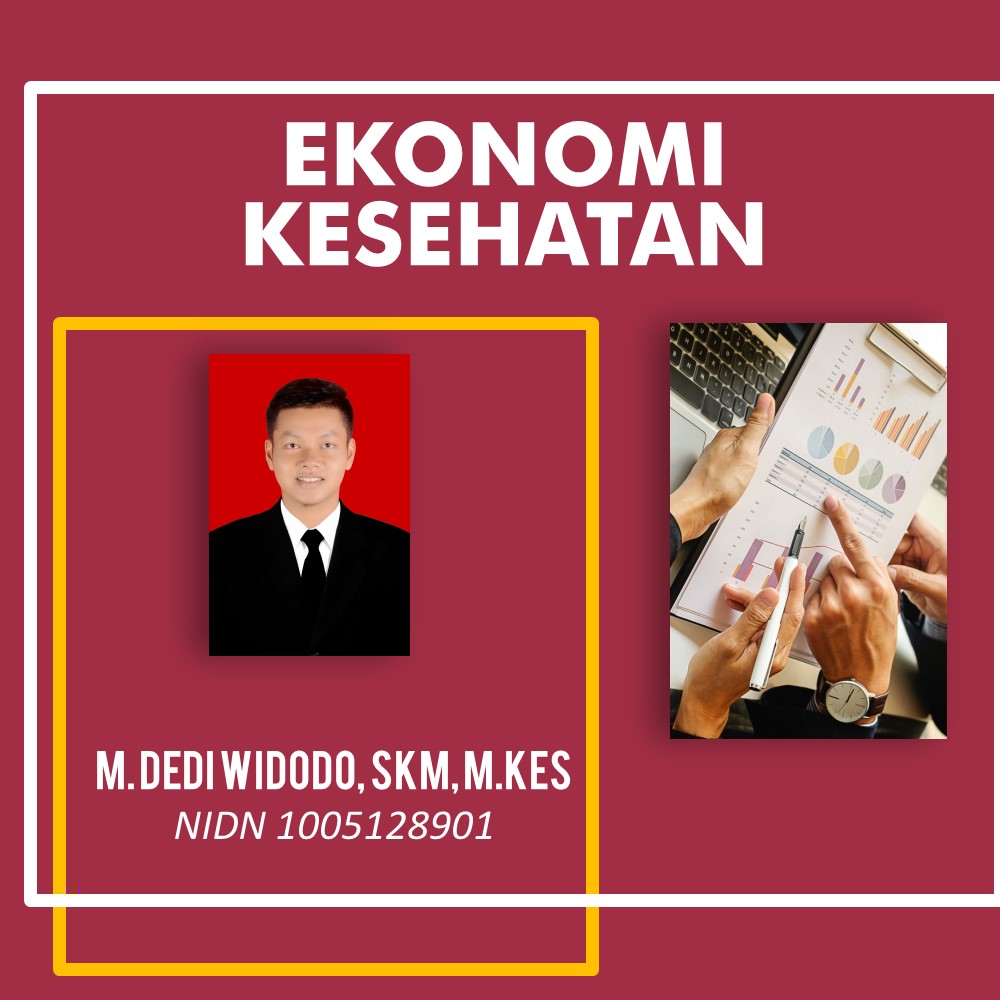 M.Dedi Widodo, SKM, M.Kes-Ekonomi Kesehatan