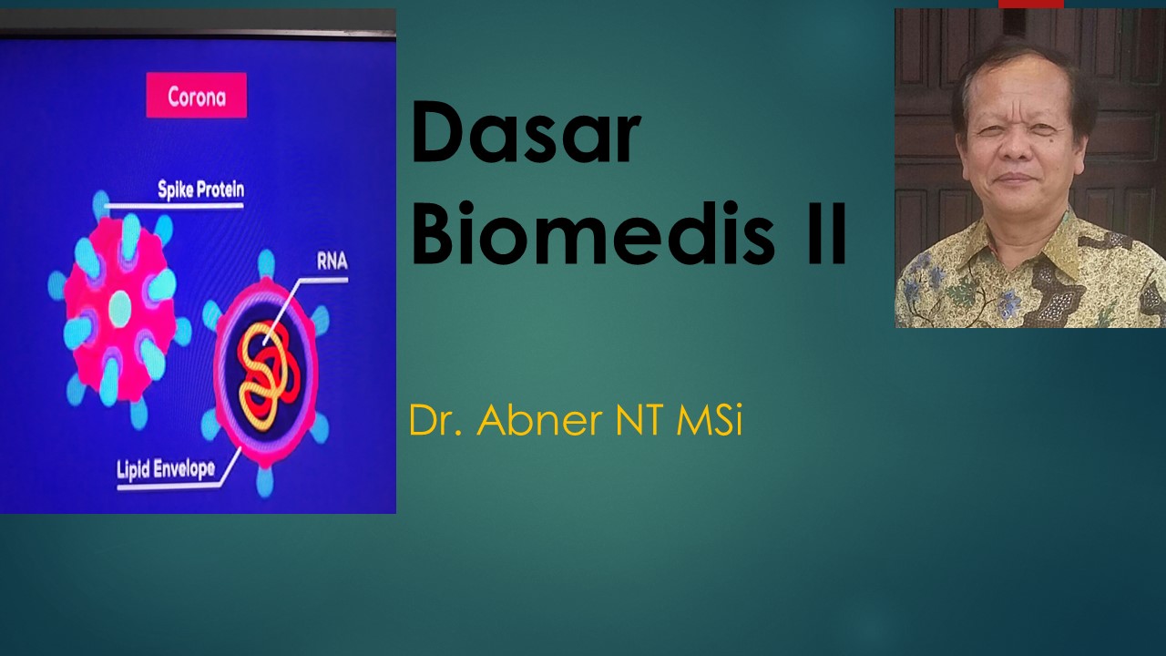 Dasar Biomedik II-BM II-WU324/ST-AN