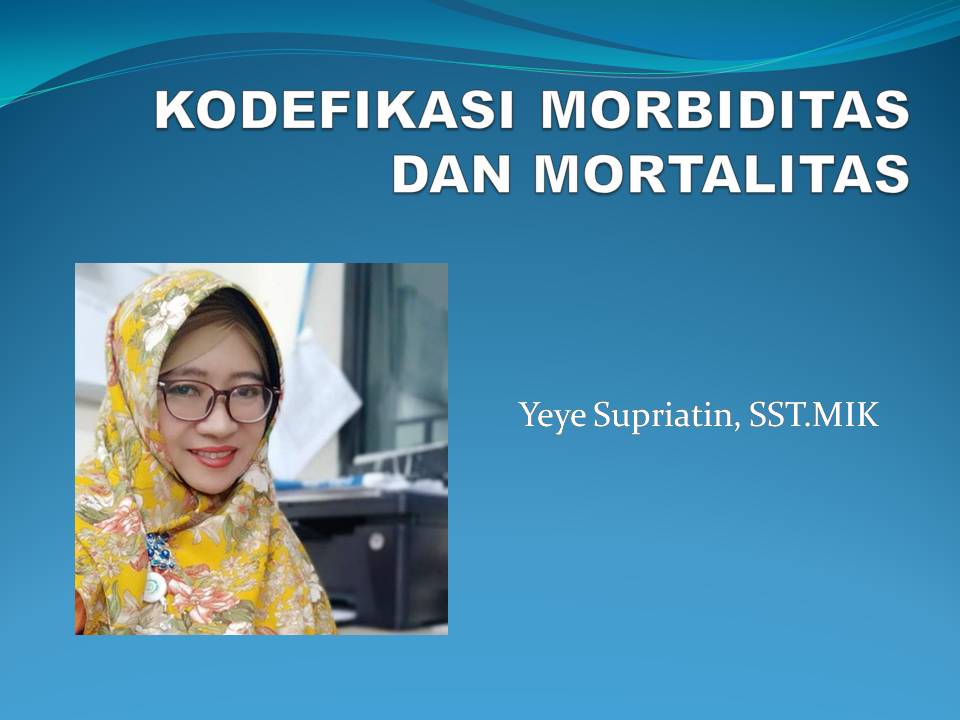 Kodefikasi Morbiditas dan Mortalitas VB-WP 503-Yeye