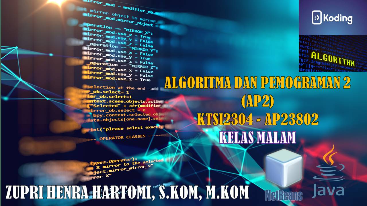 Algoritma dan Pemograman 2 -AP2 - MLM - ZH