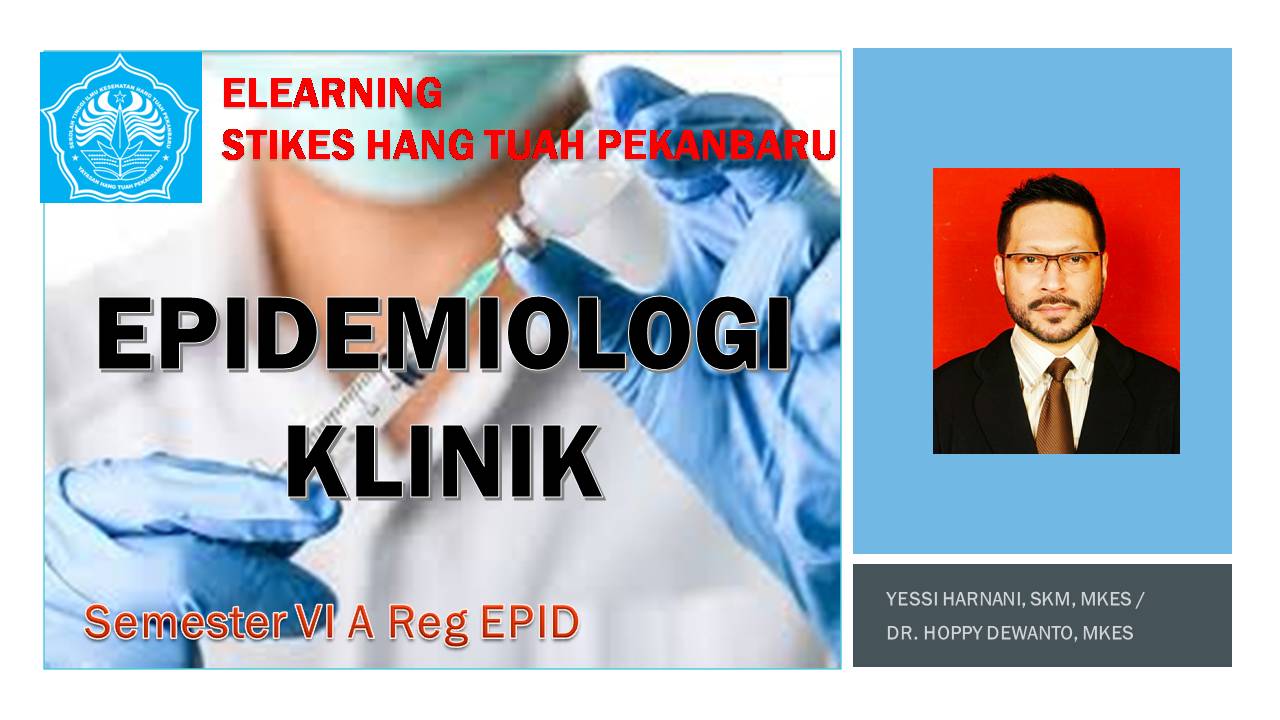 EPIDEMIOLOGI KLINIK(PP6140) - VI/A REG/EPID