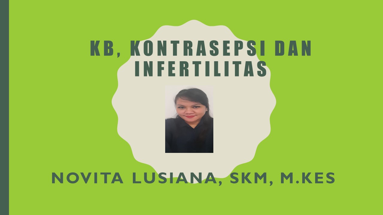 KB, Kontrasepsi dan INfertilitas/2021/Novita Lusiana/VA,IIIB/Kespro