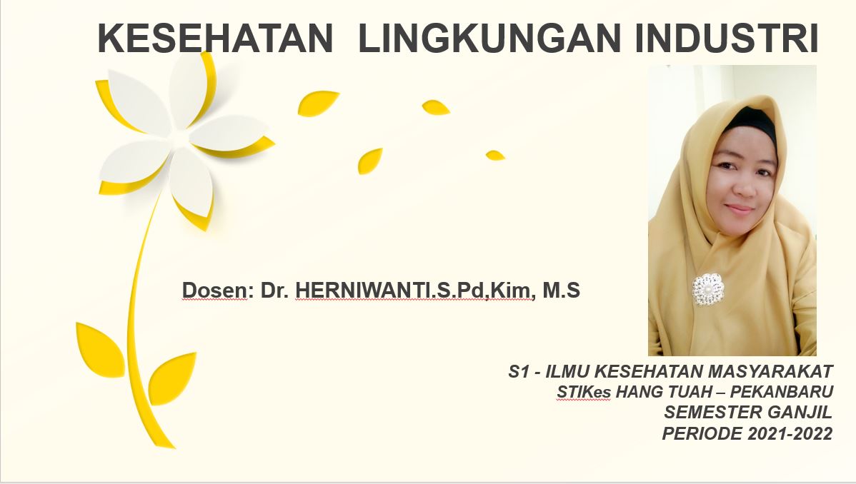 KESEHATAN LINGKUNGAN INDUSTRI - 3 Kelas  (VA Reg KESLING 1,2 &amp; III B Reg)-Dr. Herniwanti.M.S