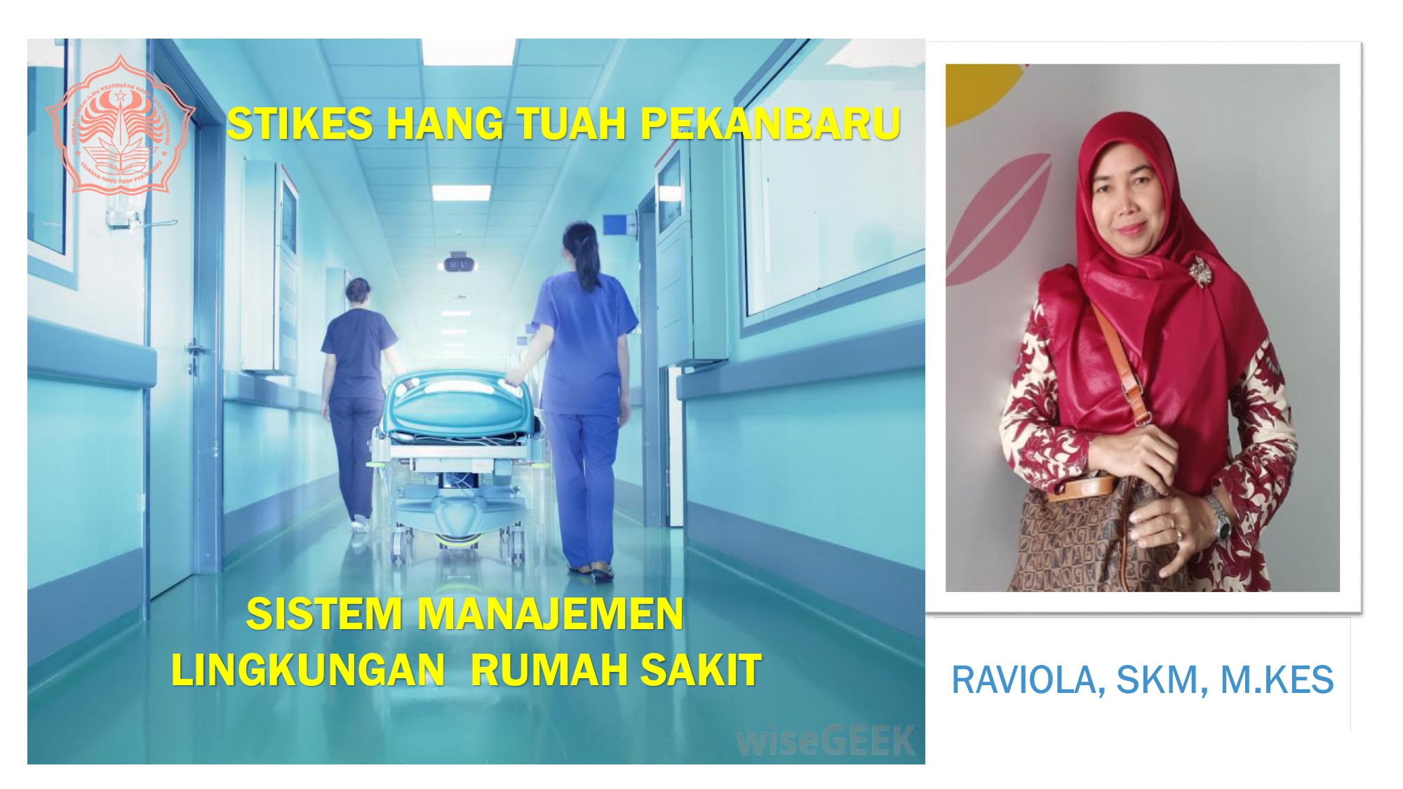 Sistem Manajemen Lingkungan Rumah Sakit/Sem. V &amp; III/ Raviola