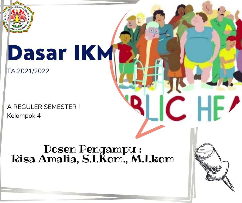 Dasar Ilmu Kesehatan Masyarakat (IKM) - Risa Amalia - Semester 1 Kelompok 4