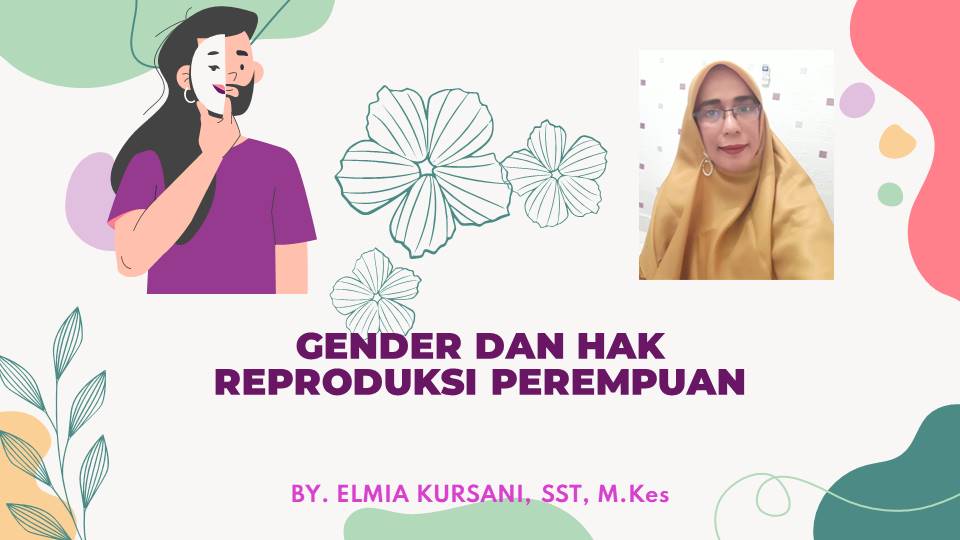 ELMIA KURSANI MK  (PP 6158)GENDER HAK REPRODUKSI PEREMPUAN