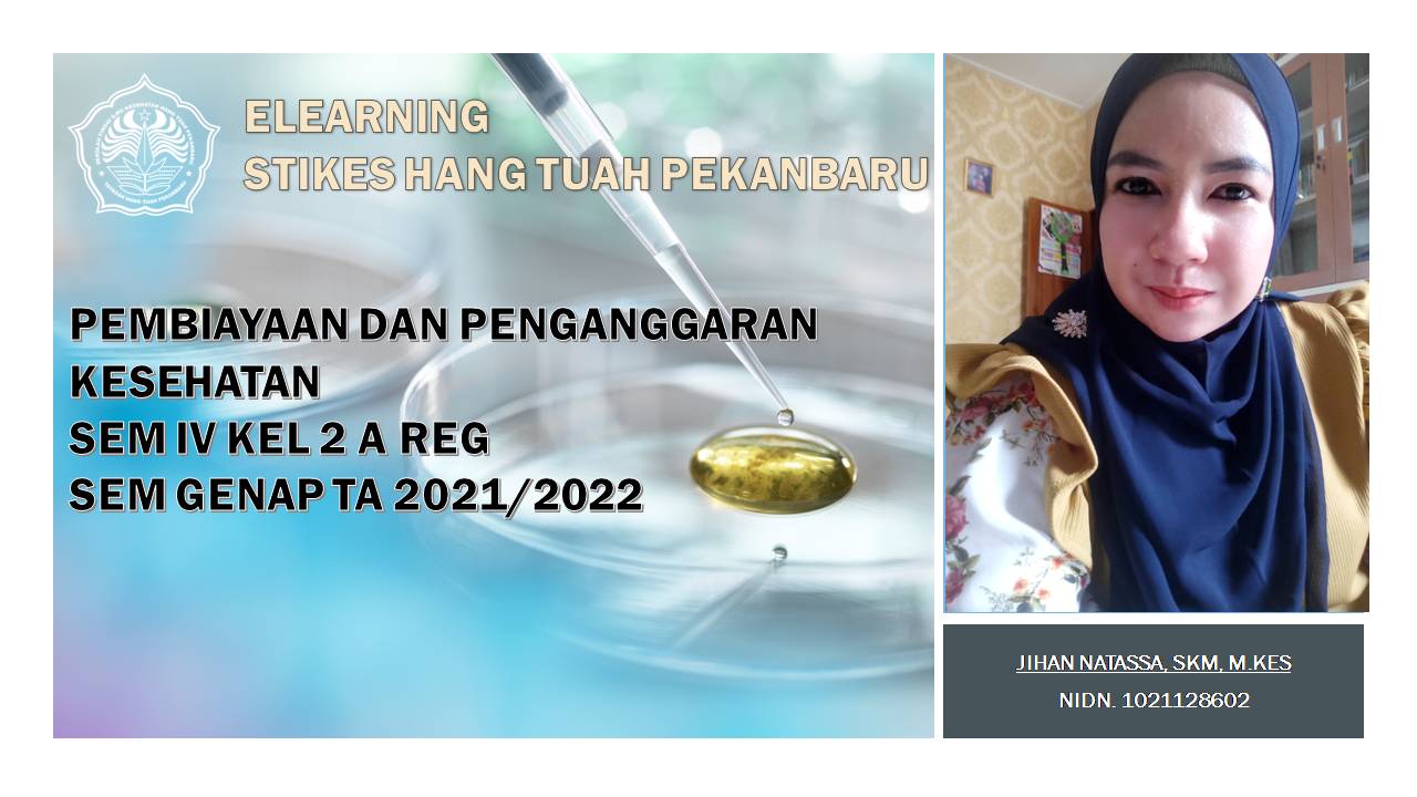 PEMBIAYAAN DAN PENGANGGARAN KESEHATAN - SEM IV KEL 2 A REG - 20212- JIHAN NATASSA 