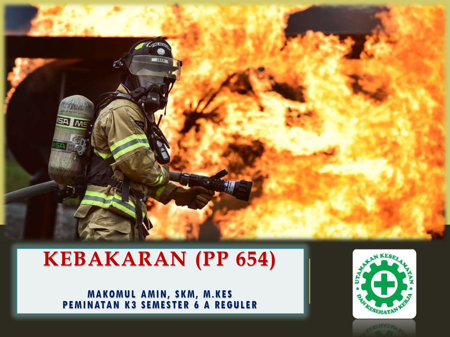 Kebakaran_Amin_A Reg Semester 6_2021/2022