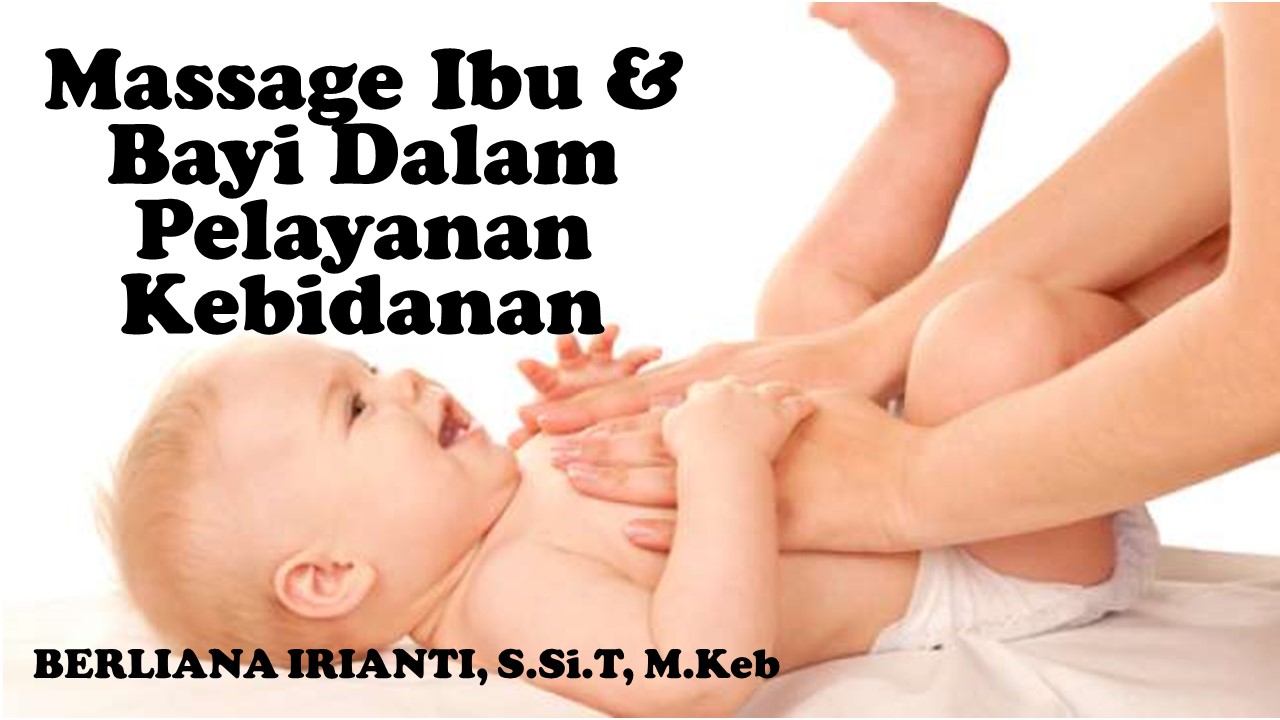 Massage Ibu &amp; Bayi dalam Pelayanan Kebidanan