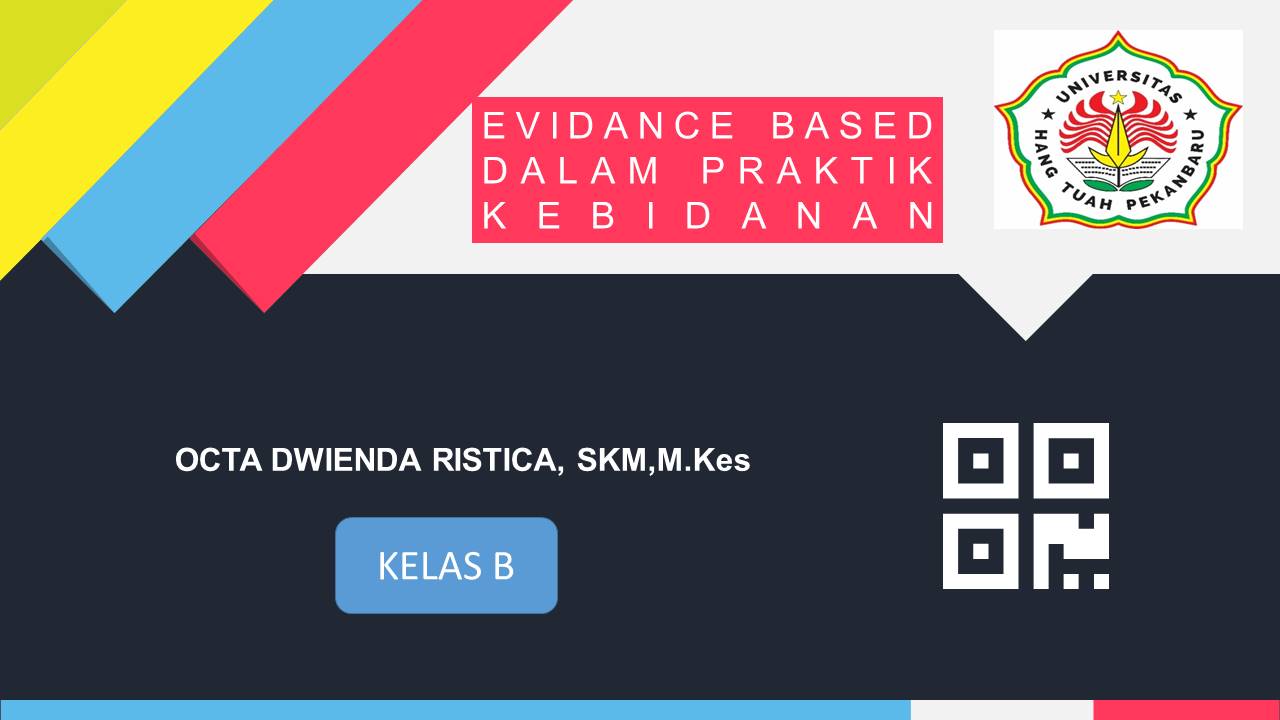 EVIDANCE BASED DALAM PRAKTIK KEBIDANAN_OCTA DWIENDA (2022-2023)KELAS B