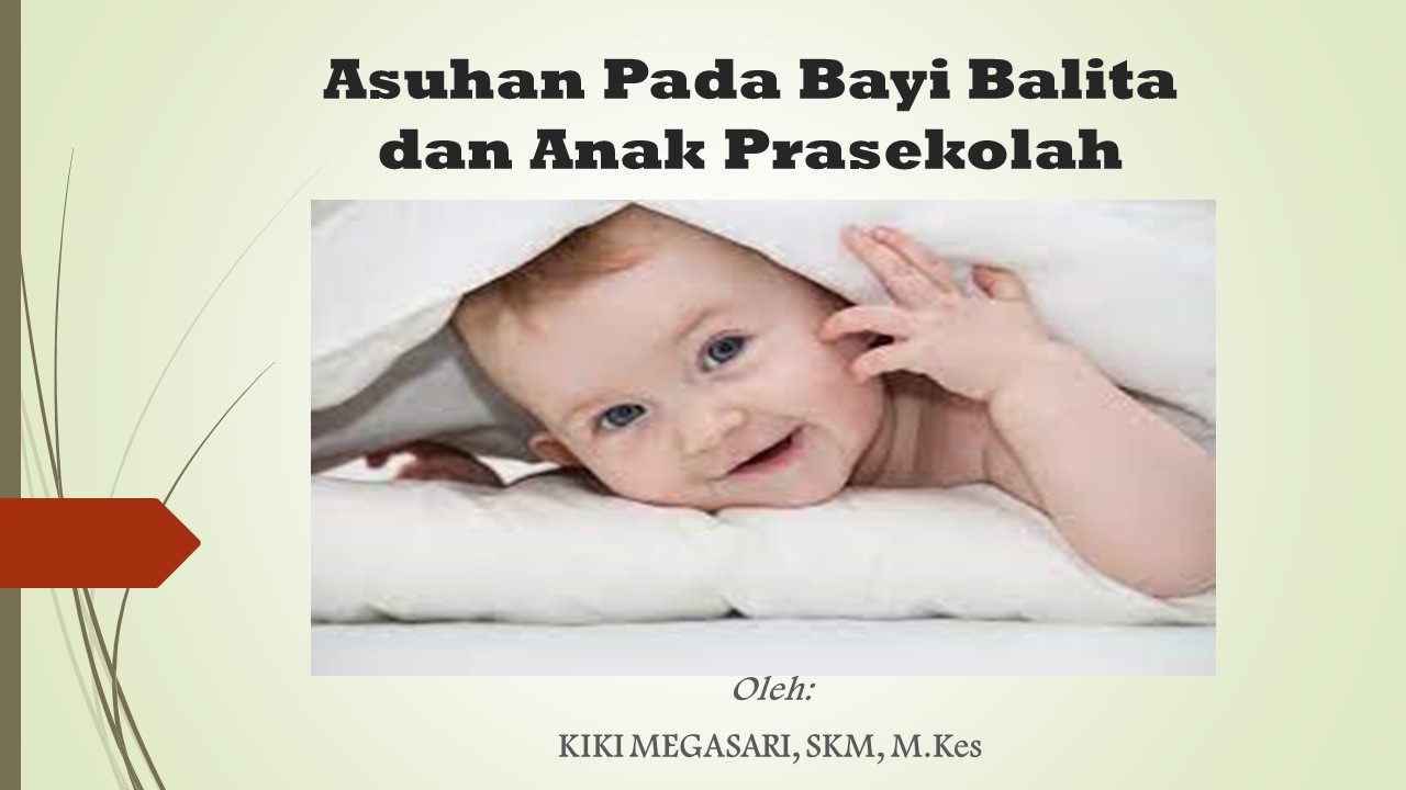Asuhan Pada Bayi Balita dan Anak Prasekolah (KIKI MEGASARI TA. 2022/2023)