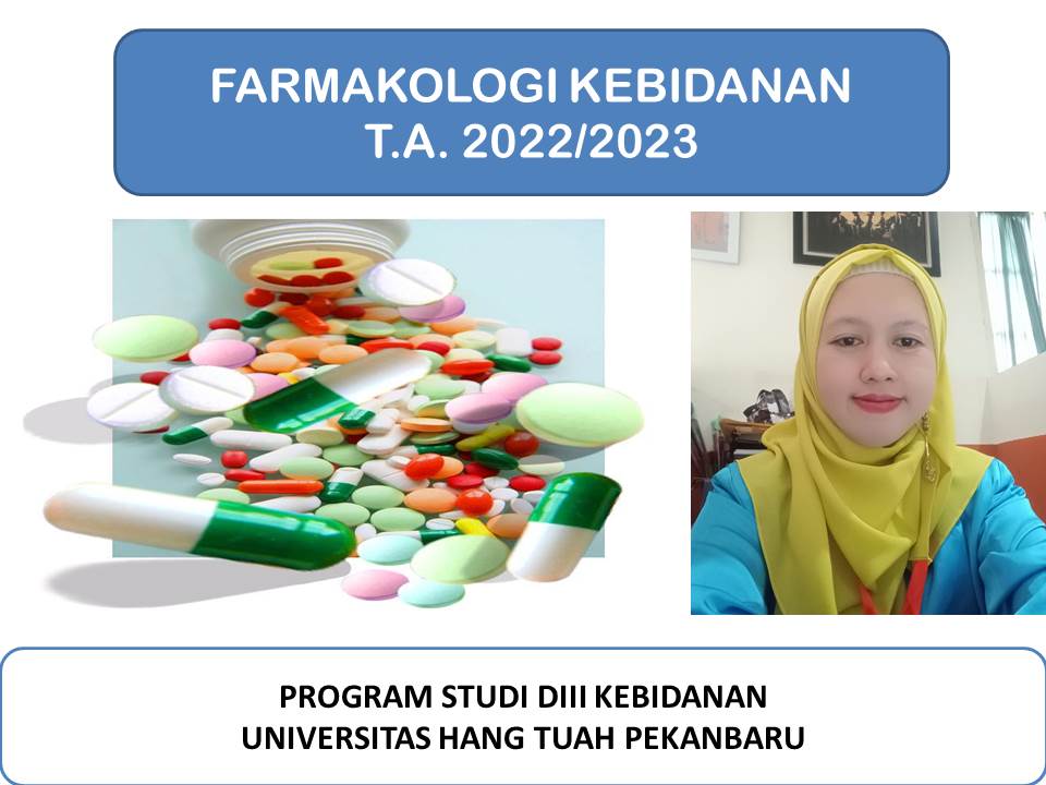 FARMAKOLOGI KEBIDANAN T.A. 2022-2023 (Yulrina Ardhiyanti)