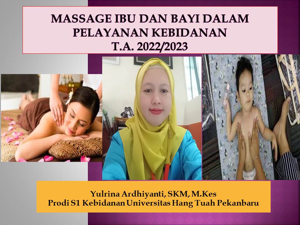 Massage Ibu &amp; Bayi dalam Pelayanan Kebidanan Kls A (Yulrina Ardhiyanti)