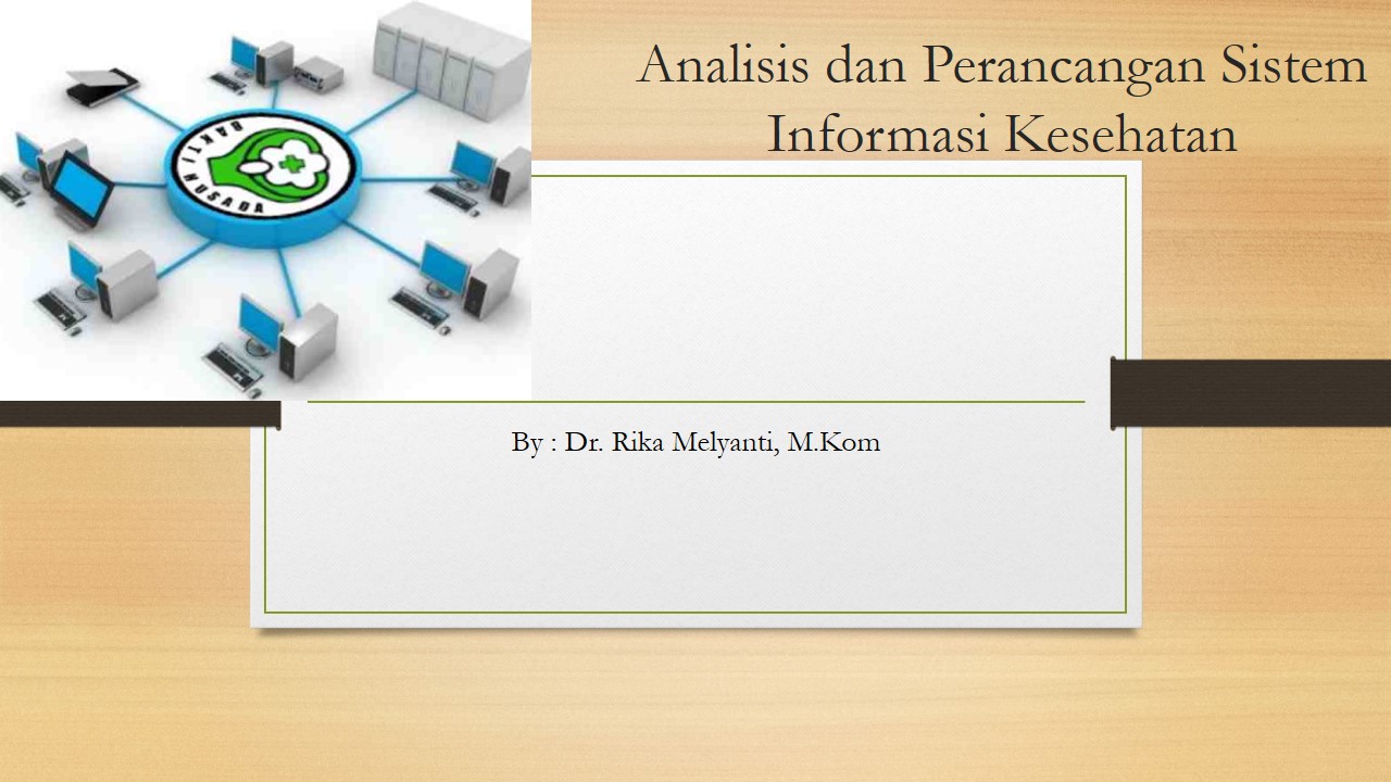 Analisis dan Perancangan Sistem Informasi Kesehatan 