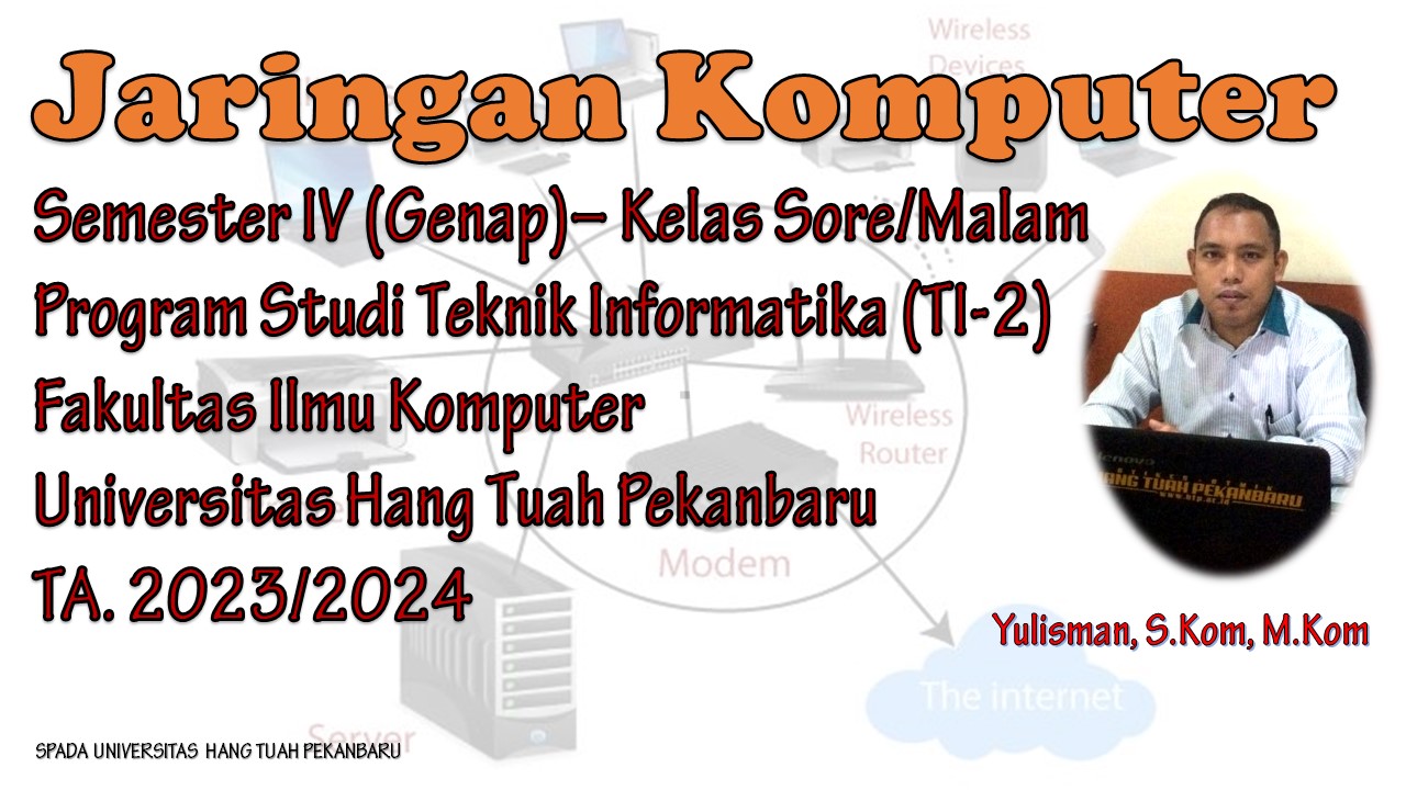 Jaringan Komputer 22TI-2 (Sore/Malam) Yul