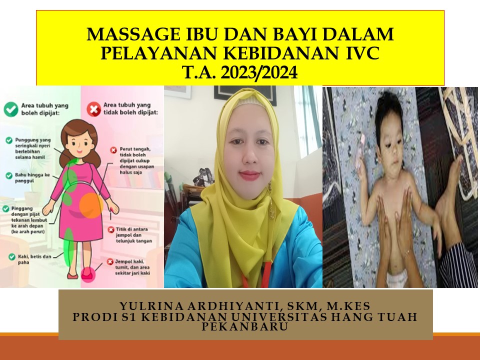 Massage Ibu dan Bayi Dalam Pelayanan Kebidanan IVC T.A. 2023-2024 (Yulrina Ardhiyanti)